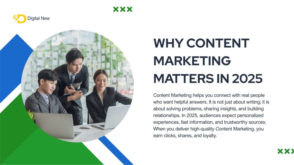 Why Content Marketing Matters in 2025