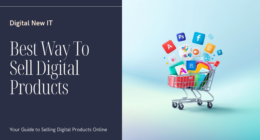 Best Way To Sell Digital Products